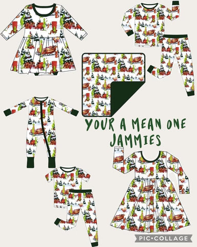 YOUR A MEAN ONE Jammies